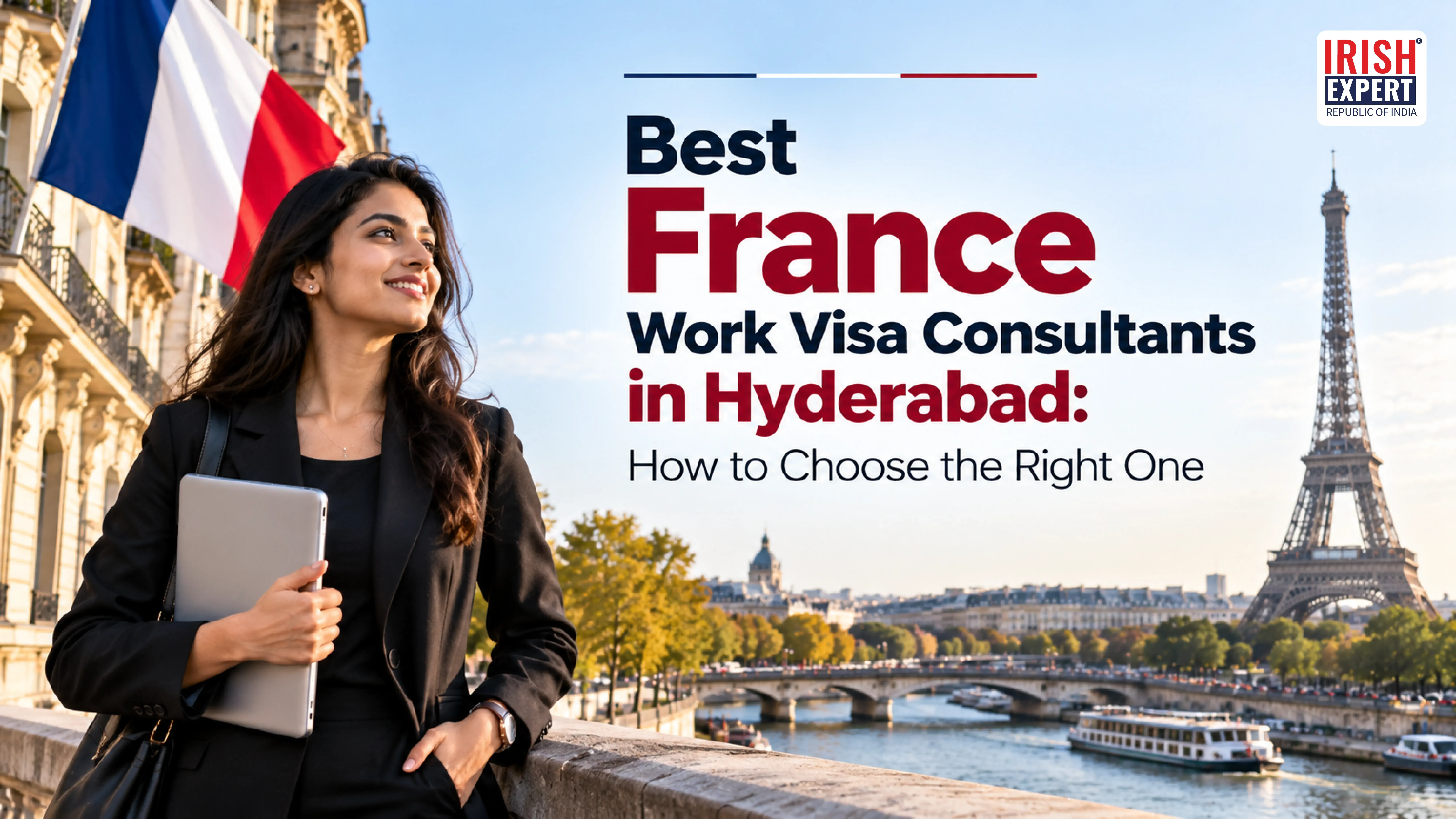 Best France Work Visa Consultants in Hyderabad: How to Choose the Right One